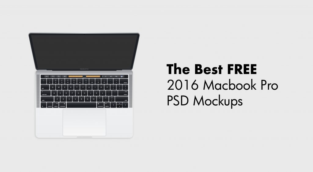 Free 2016 Macbook Pro PSD Mockups With Touch Bar
