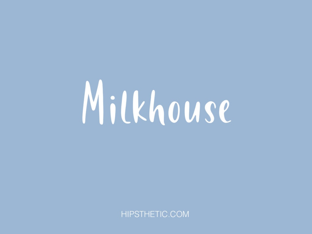 https://www.hipsthetic.com/wp-content/uploads/2020/12/milkhouse-1024x768.jpg