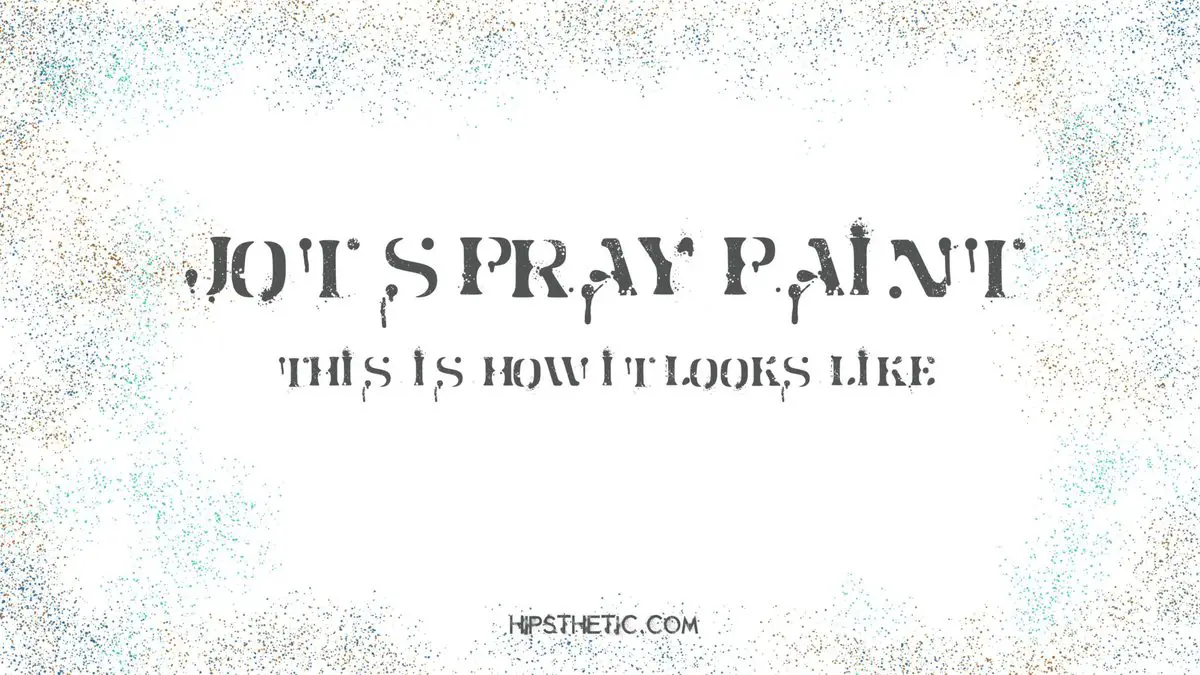 Spray Paint Fonts Free to Use Hipsthetic