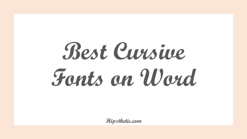 word cursive fonts for cover letter