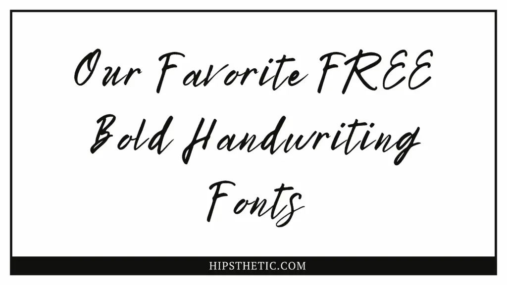 Free Bold Handwriting Fonts